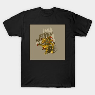 Ima Firen Mah Lazor ! T-Shirt